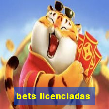 bets licenciadas